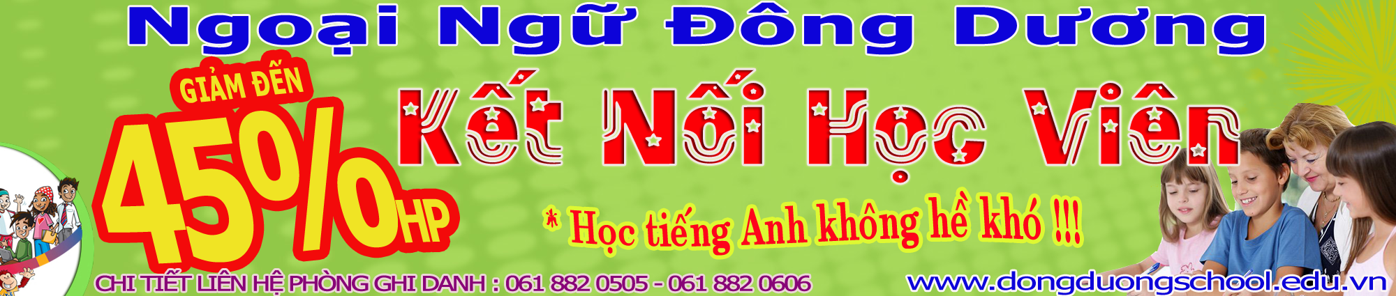 NGOẠI NGỮ ĐÔNG DƯƠNG : Trung tâm anh ngữ dạy tiếng Anh giao tiếp chất lượng ở Biên Hòa