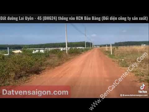 Đất thị trấn Lai Uyên, Bàu Bàng đối diện cty gỗ Hưng Phát, đường DH624 thông KCN Bàu Bàng ra QL13
