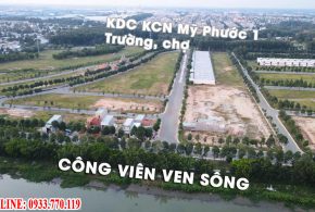 Đất Mỹ Phước 1 mở rộng – Ven sông Thị Tính – Đối diện OASIS CITY – đất gần sát Đại học Việt Đức Mỹ Phước 4